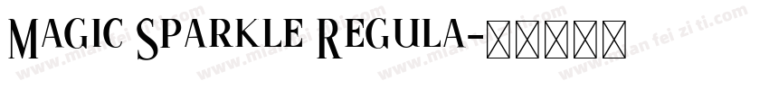 Magic Sparkle Regula字体转换